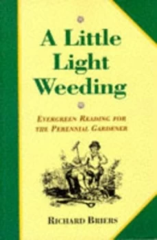Image of A Little Light Weeding by Richard Briers Paperback