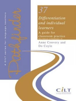 Image of Differentiation and Individual Learners by Anne Convery and Do Coyle and Centre for Information on Language Teaching and Research Paperback