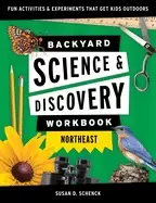 Image of backyard science and discovery workbook northeast fun activities and experi
