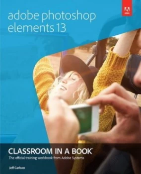 Image of Adobe Photoshop Elements 13 by Jeff Carlson Book
