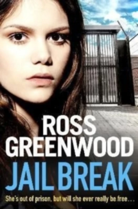 Image of Jail Break : A shocking, page-turning prison thriller from Ross Greenwood Hardback
