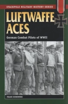 Image of Luftwaffe Aces by Franz Kurowski Paperback