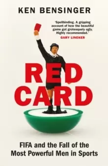 Image of Red Card : FIFA and the Fall of the Most Powerful Men in Sports