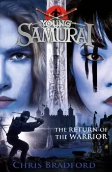 Image of The Return of the Warrior (Young Samurai book 9)