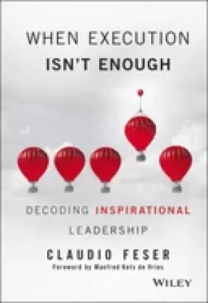 Image of when execution isnt enough decoding inspirational leadership