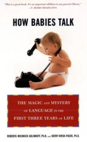 Image of How babies talk by Roberta Michnick Golinkoff