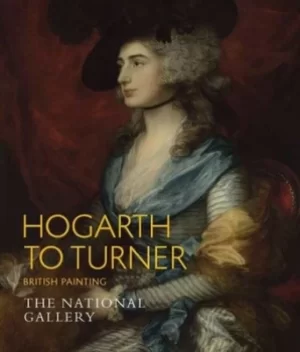 Image of Hogarth to Turner by Louise Govier