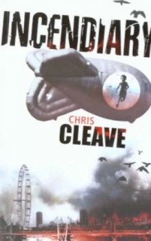 Image of Icendiary by Chris Cleave Paperback