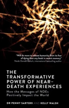 Image of The Transformative Power of near-Death Experiences by Penny Sartori Book