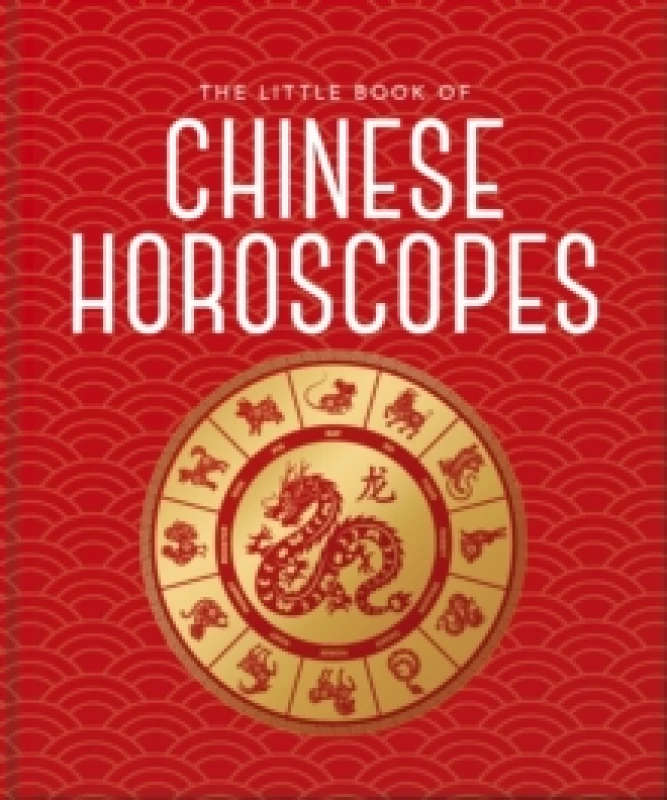 Image of The Little Book of Chinese Horoscopes. Hardback. By Orange Hippo Books