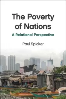 Image of The Poverty of Nations : A Relational Perspective