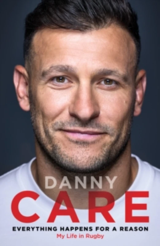 Image of Everything Happens for a Reason : My Life in Rugby Hardback