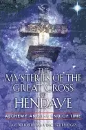 Image of mysteries of the great cross of hendaye alchemy and the end of time