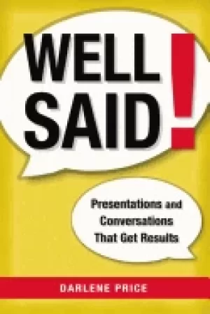 Image of well said presentations and conversations that get results