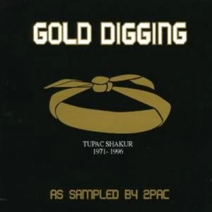 image of Gold Digging Tupac Shakur 1971-1996 - As Sampled By 2pac by Various Artists CD Album