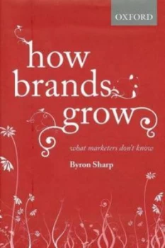 Image of How Brands Grow by Byron Sharp Hardback
