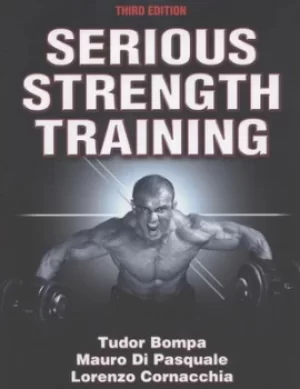 Image of Serious strength training by Tudor O Bompa|Mauro G Di Pasquale|Lorenzo Cornacchia
