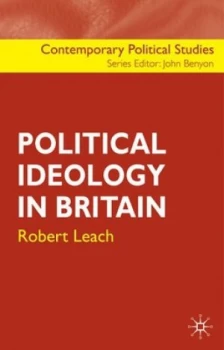Image of Political Ideology in Britain by Robert Leach Paperback