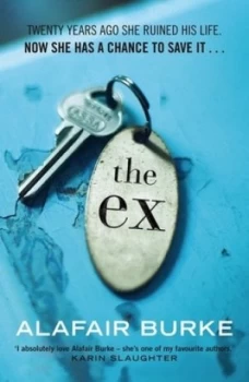 Image of The Ex by Alafair Burke Book