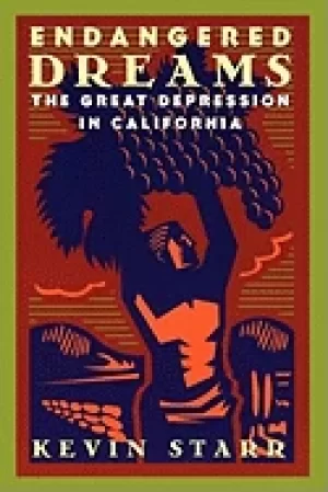 Image of endangered dreams the great depression in california