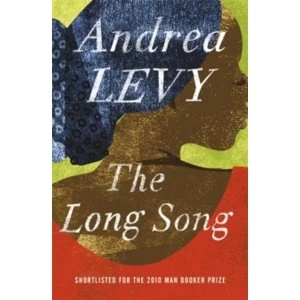 Image of The Long Song: Shortlisted for the Man Booker Prize 2010