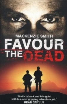 Image of Favour the Dead by Mackenzie Smith Paperback