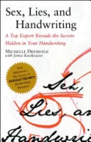 Image of sex lies and handwriting a top expert reveals the secrets hidden in your h