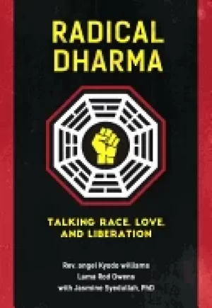 Image of radical dharma talking race love and liberation