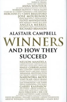 Image of Winners and How They Succeed by Alastair Campbell Hardback
