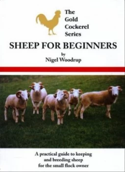 Image of Sheep for Beginners by Nigel Woodrup and Michael Roberts and Sara Roadnight Paperback