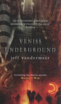Image of Veniss Underground by Jeff Vandermeer Paperback