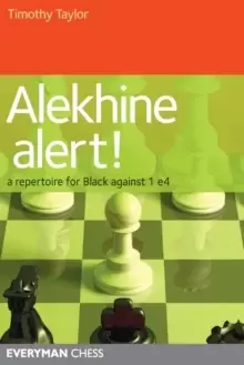 Image of Alekhine Alert! : A Repertoire for Black Against 1 e4