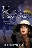 Image of viennese dressmaker a haunting story of wartime vienna