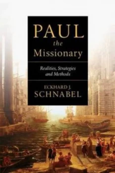 Image of Paul the Missionary by Eckhard J Schnabel Book