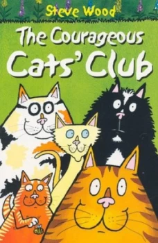 Image of The Courageous Cats Club by Steve Wood Book
