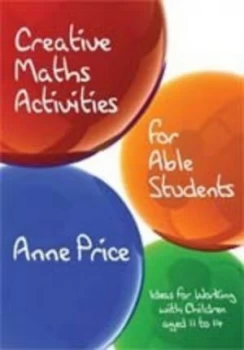 Image of Creative Maths Activities for Able Students by Anne Price Book
