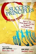 Image of success principles for teens how to get from where you are to where you wan