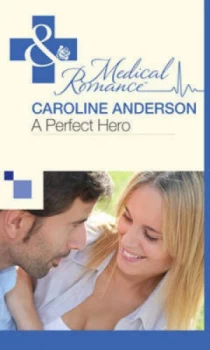Image of A Perfect Hero by Caroline Anderson Paperback