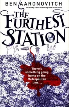 Image of The Furthest Station by Ben Aaronovitch Hardback