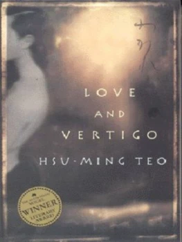 Image of Love and Vertigo by Hsu-Ming Teo Paperback