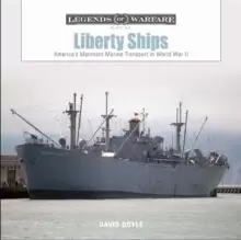 Image of Liberty Ships: America's Merchant Marine Transport in World War II