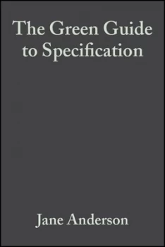 Image of The Green Guide to Specification by Jane Anderson Hardback