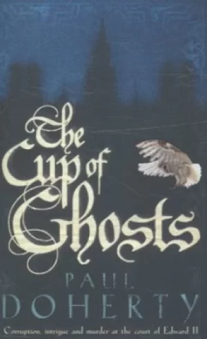 Image of The cup of ghosts by P. C Doherty