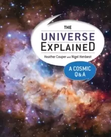Image of The Universe Explained : A Cosmic Q and A