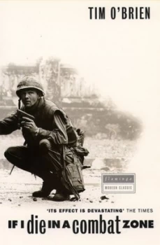 Image of If I Die in a Combat Zone by Tim Obrien Book