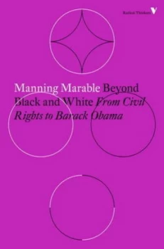 Image of Beyond Black and White by Manning Marable Paperback