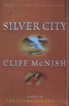 Image of Silver City by Cliff Mcnish Hardback