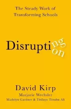 Image of Disrupting Disruption by David Kirp