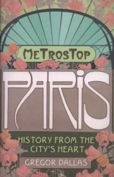 Image of Metrostop Paris by Gregor Dallas Hardback