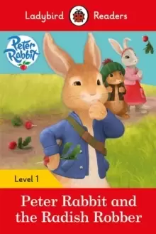 Image of Peter Rabbit and the Radish Robber - Ladybird Readers Level 1